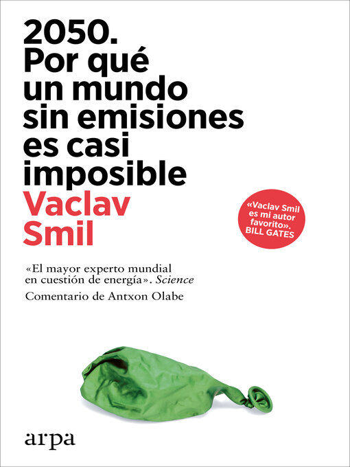 Title details for 2050. Por qué un mundo sin emisiones es casi imposible by Vaclav Smil - Available